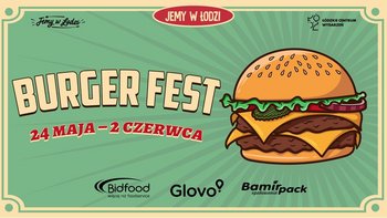  - Jemy w Łodzi BURGER FEST